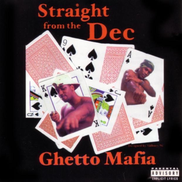 Ghetto Mafia - Straight from the Dec